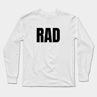 RAD black Long Sleeve T-Shirt